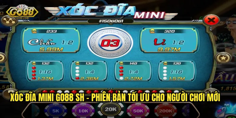 Xóc Đĩa Mini go88 sh – Phiên Bản Tối Ưu Cho Người Chơi Mới